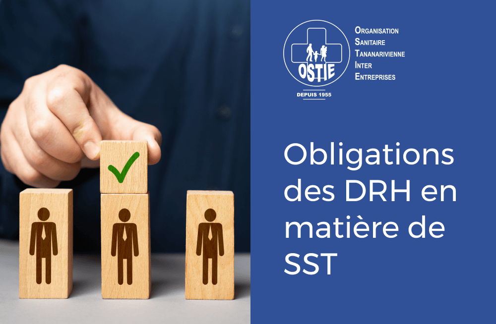 Obligations des DRH : Santé et Sécurité au Travail à Madagascar