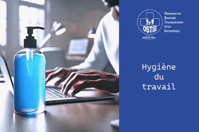 5 Astuces d'Hygiène du Travail pour une Productivité Maximale